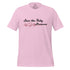 Save The Baby Humans Christian Pro Life T-Shirt pink